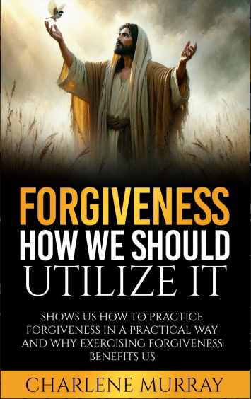 FORGIVENESS HOW WE SHOULD UTILIZE IT E-BOOK epub